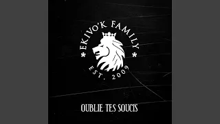 oublie tes soucis