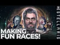 How To Create Fun Races Stellaris