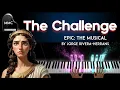 Download Lagu The Challenge - EPIC THE MUSICAL piano cover + sheet music + lyrics