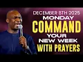 [Monday 8th December 2025] Start Your New Week With Prayer Spiritual Prayer By Apostle Joshua Selman