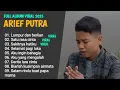 Download Lagu LUMPUR DAN BERLIAN - ARIEF PUTRA FULL ALBUM - LAGU POP MELAYU TERBARU 2025
