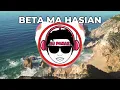 Lagu DJ BETA MA HASIAN - DJ BATAK TERBARU 2025 - LAGU BATAK TERBARU 2025