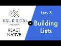 8 Building the Lists with Styles React native Complete Course 2021