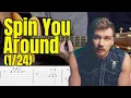 How to play Spin You Around 1/24 (with tabs)