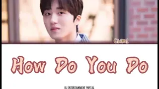 Download (TRUE BEAUTY OST PART 9) How Do You Do - SF9 Chani Lyrics Video [Color Coded_Han_Rom_Eng] MP3