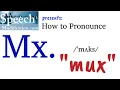 How to Pronounce Mx Gender-Neutral Prefix