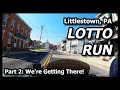 Lotto Run Littlestown PA - Part 2 Almost There and the arrival