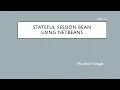 Creating Stateful Session Bean using Netbeans Part IV
