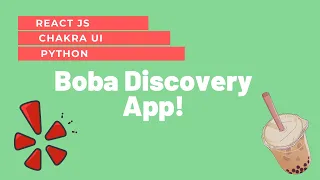 Boba Discovery Full Stack App Python Flask React JS Chakra UI