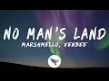 Download Lagu Marshmello \u0026 venbee - No Man's Land (Lyrics)