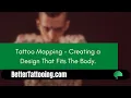 Creating A Tattoo That Fits The Body - Holistic Body Mapping