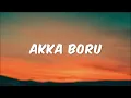 Download Lagu Cees - Akka Boru [Lyric]