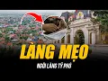 Download Lagu LÀNG MẸO CÓ NHIỀU TỶ PHÚ NHẤT VIỆT NAM | DÂN ĐÓNG THUẾ VÀI TRĂM TỶ NHỜ TƯ DUY HƠN NGƯỜI