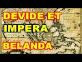 Download Lagu BELANDA BOHONG BESAR - DEVIDE ET IMPERA