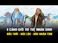 Download Lagu 8 Cảnh giới Trí tuệ giúp Nhân sinh  đắc Thời đắc Lộc đắc Nhân tâm