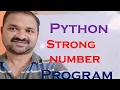 Strong Number Program in Python Check whether a number is strong or not Programming