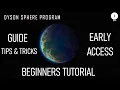 Beginners Tutorial - Dyson Sphere Program