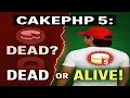 The Truth About CakePHP 5 - Is It Really Dead in 2025 CakePHP 5 in 2025 The Comeback No One Expect