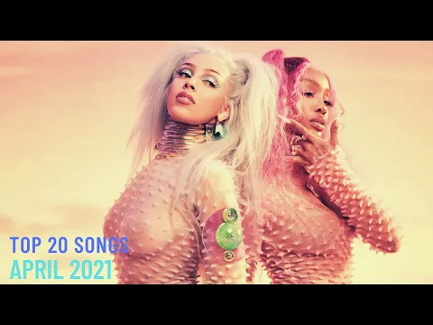 Download MP3 Top 20 Songs: April 2021 (04/24/2021) I Best Billboard Music Chart Hits