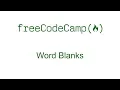 Word Blanks - Free Code Camp