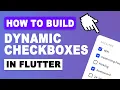 Flutter Tutorial Dynamic Checkboxes Flutter Checkbox List Tile Flutter Checkbox Widget