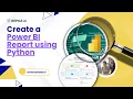 How to Create a POWERFUL Power BI Report Using Python