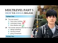 Multilevel Listening Part 5 Endi Oson
