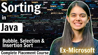 Sorting in Java Bubble Sort Selection Sort Insertion Sort Java Placement Course