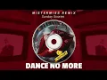 Lagu Sunday Scaries - Dance No More (MISTERMISS REMIX)