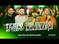 Tempo ao Tempo / Esta Noite Como Lembrança - Max e Luan e Edy Britto \u0026 Samuel [Esqueminha Acústico]