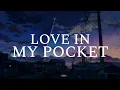 Rich Brian - Love In My Pocket (Lyrics Video)