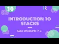 Introduction to Stacks Data Structures in C