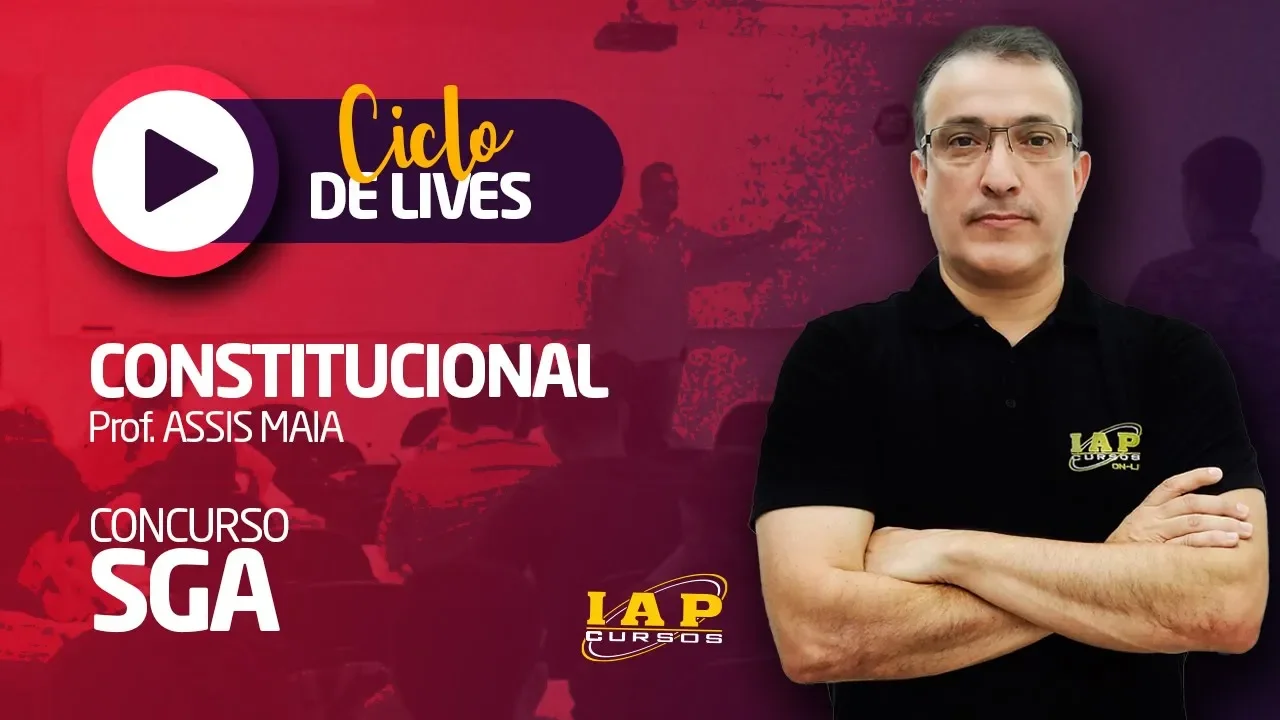 LIVE: DIREITO CONSTITUCIONAL PARA CARREIRAS POLICIAIS.