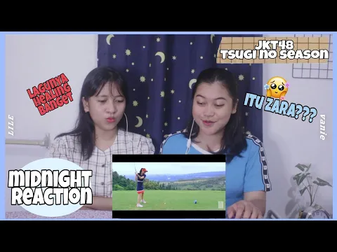 Download MP3 REACTION: JKT48-Musim yang Selanjutnya (Tsugi no Season) @JKT48