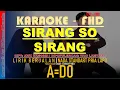 Download Lagu SIRANG SO SIRANG KARAOKE TRIO LAMTAMA