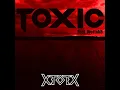 Download Lagu XtoteK - Toxic (feat. WettahB)