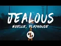 Download Lagu noelle \u0026 PLAYHOUSE - Jealous (Lyrics)