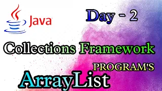 ArrayList in Collections Framework Day-2 Telugu