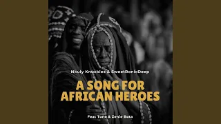 a song for african heroes original mix 