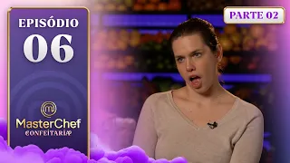 EP. 06 - 2/5: "PARECE, MAS NÃO É" E PROVA DE REPRODUÇÃO (05/12/24) | TEMP 1 | MASTERCHEF CONFEITARIA