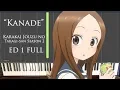 「Kanade」『Karakai Jouzu no Takagi-san Season 2 ED 1』Full Piano cover