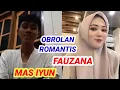Download Lagu Obrolan Romantis Fauzana dan Mas Iyun