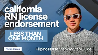 California RN License Endorsement 2025 - Approved in LESS Than 1 Month Step-by-Step Guide DIY