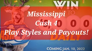 Mississippi Cash 4 - Play Style and Payouts