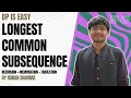 Longest Common Subsequence Recursion Memoisation Tabulation DP-27