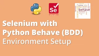 Part 2 Selenium with Python Behave BDD Environment Setup