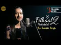 Download Lagu Filhaal 2 Mohabbat | cover by Sakshi Singh | Sing Dil Se | B Praak | Jaani | Arvindr Khaira | Akshay