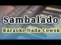 Download Lagu Karaoke Sambalado Ayu Ting Ting Nada Cowok / Pria HD