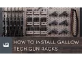How To Install Gallow Tech Gun Racks