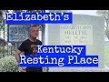 Visiting Miss Elizabeth s Gravesite in Frankfort KY